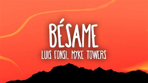 Bésame performed by Luis Fonsi & Myke Towers alternate