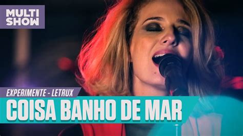 Coisa Banho de Mar performed by Letrux alternate