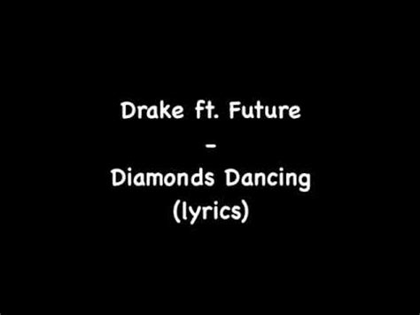 Diamonds Dancing performed by Drake & Future alternate
