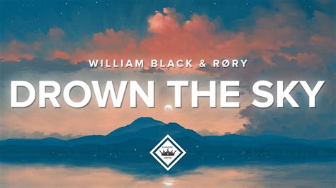 Drown the Sky performed by William Black & RØRY alternate