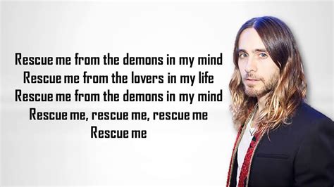 Rescue Me performed by Thirty Seconds to Mars alternate
