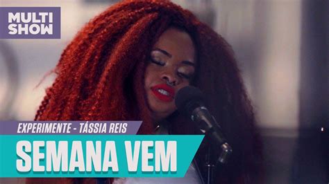 Semana Vem performed by Tássia Reis alternate