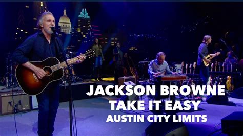 Take It Easy performed by Jackson Browne alternate